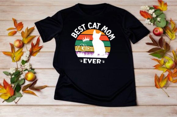 BEST CAT MOM EVER SVG: Graphics & T-Shirt Designs Review