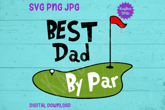 Best Dad by Par Golf Graphics for T-Shirt Designs