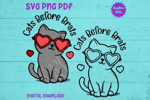 Cats Before Brats: Valentine’s Day Cat Graphics & T-Shirt Designs