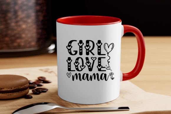 GIRL LOVE MAMA SVG: Graphics for T-Shirt Designs