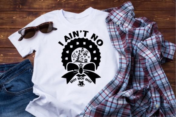 I AIN’T NO HO HO HO, SVG