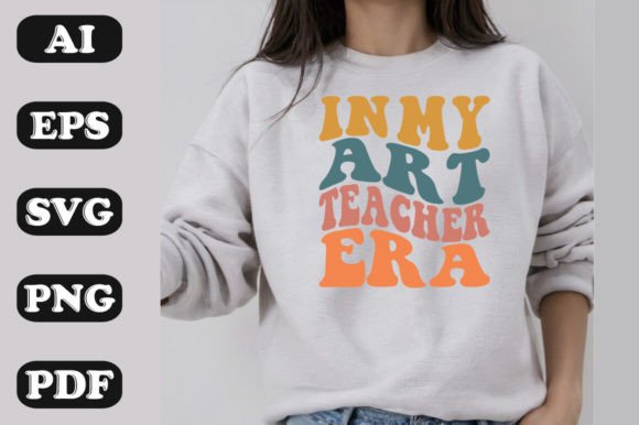 In My Art Teacher Era: Retro Wavy Graphics & T-Shirt Designs