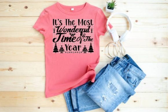 IT’S the MOST WONDERFUL TIME Graphics for T-Shirt Designs