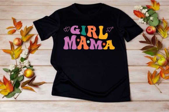 Reviewing Girl Mama SVG for Graphics & T-Shirt Designs