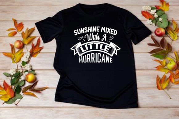 Sunshine Mixed with a Little SVG: T-Shirt Designs & Graphics