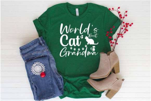 WORLD’S BEST CAT GRANDMA SVG: Graphics for T-Shirt Designs