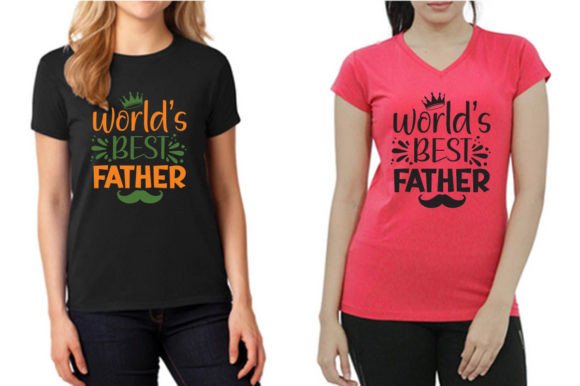 WORLD’S BEST FATHER Graphics & T-Shirt Designs